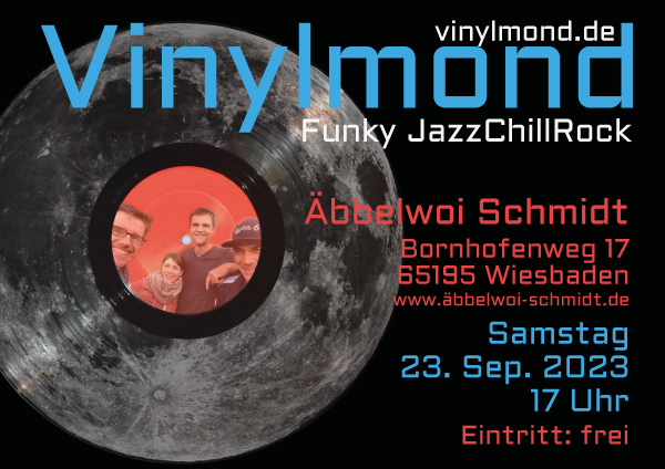 Vinylmond Konzert Äbbelwoi Schmidt, 23.09.2023, Bornhofenweg 17, 65195 Wiesbaden, 17 Uhr